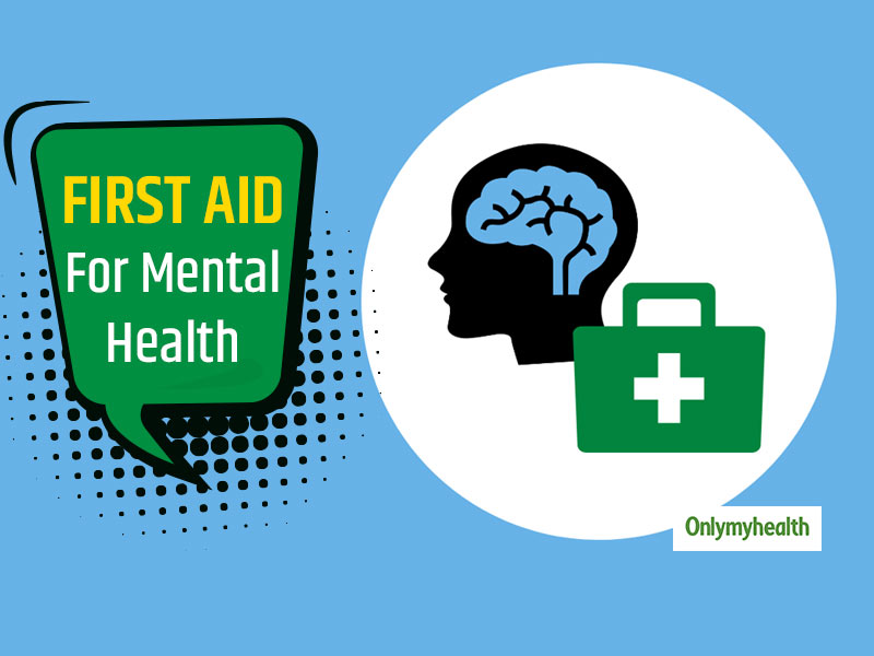 There Exists First Aid For Mental Health As Well. Know How It Heals The Scars In Our Minds